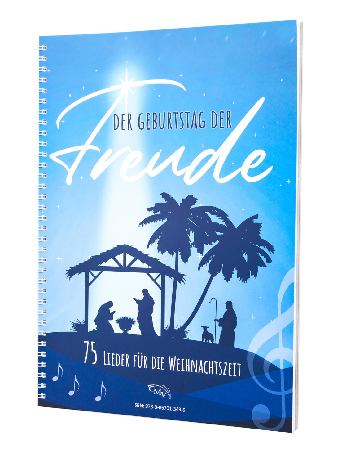 Der Geburtstag der Freude - 75 Weihnachtslieder Der Geburtstag der Freude - 75 Weihnachtslieder