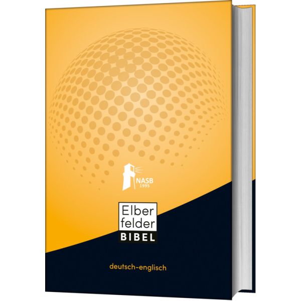 Elberfelder Bibel, deutsch-englisch NASB Elberfelder Bibel, deutsch-englisch NASB