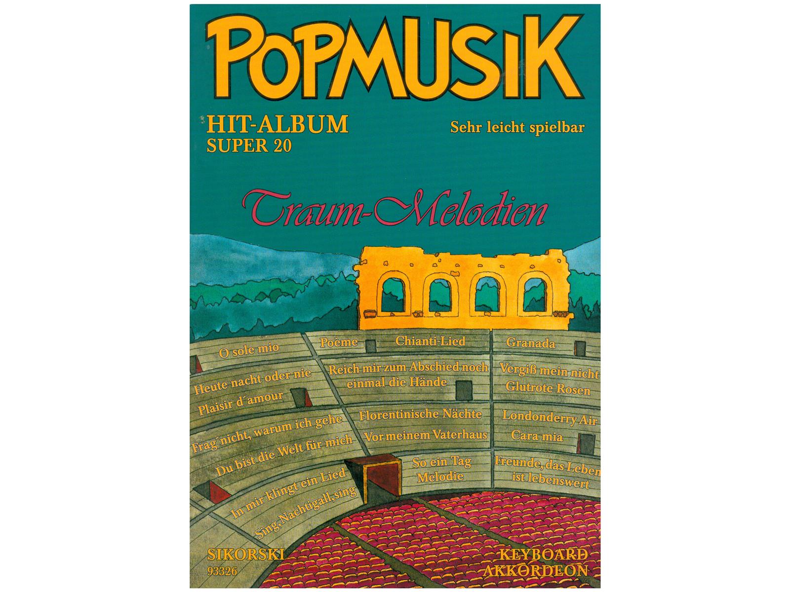 Traum-Melodien Popmusik Hit-Album Super 20 Traum-Melodien Popmusik Hit-Album Super 20