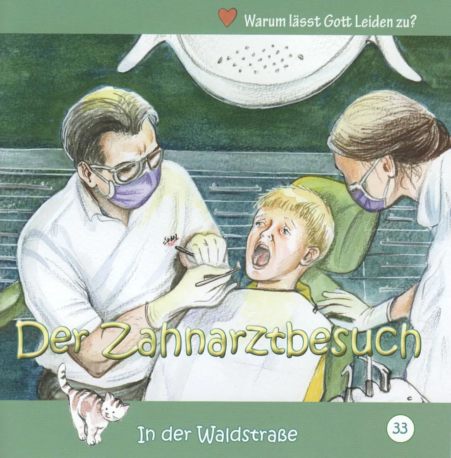 Der Zahnarztbesuch / Heft 33 Der Zahnarztbesuch / Heft 33