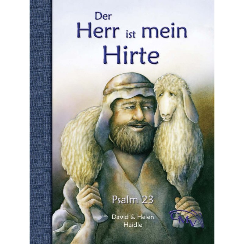 Der Herr ist mein Hirte Der Herr ist mein Hirte