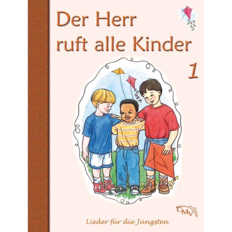 Der Herr ruft alle Kinder - Bd. 1 Der Herr ruft alle Kinder - Bd. 1