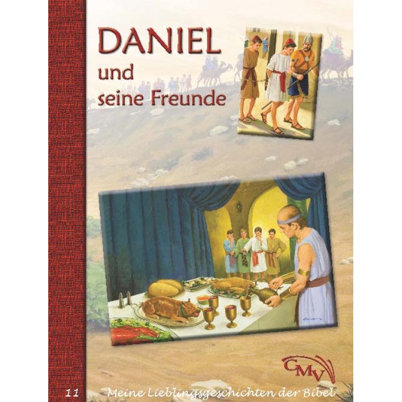 Daniel und seine Freunde