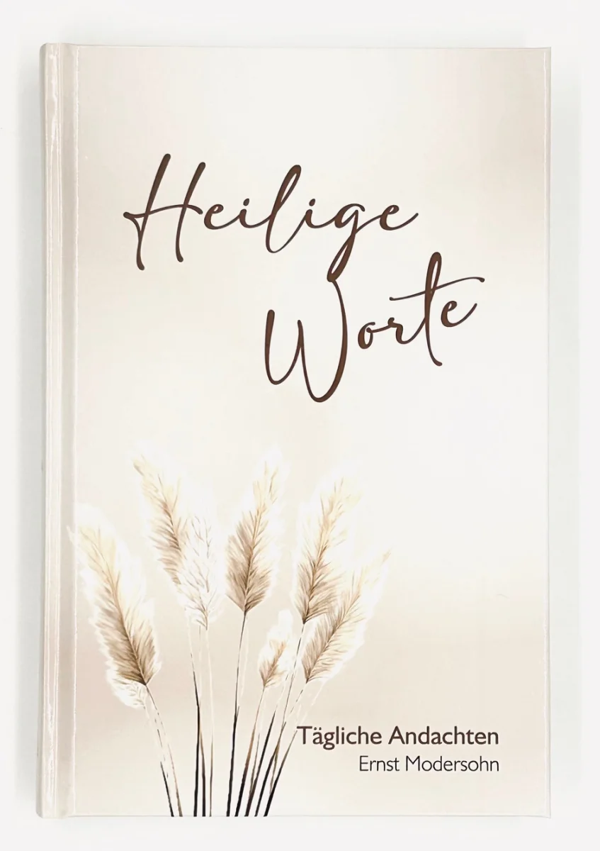Heilige Worte, Modersohn Andachten Heilige Worte, Modersohn Andachten