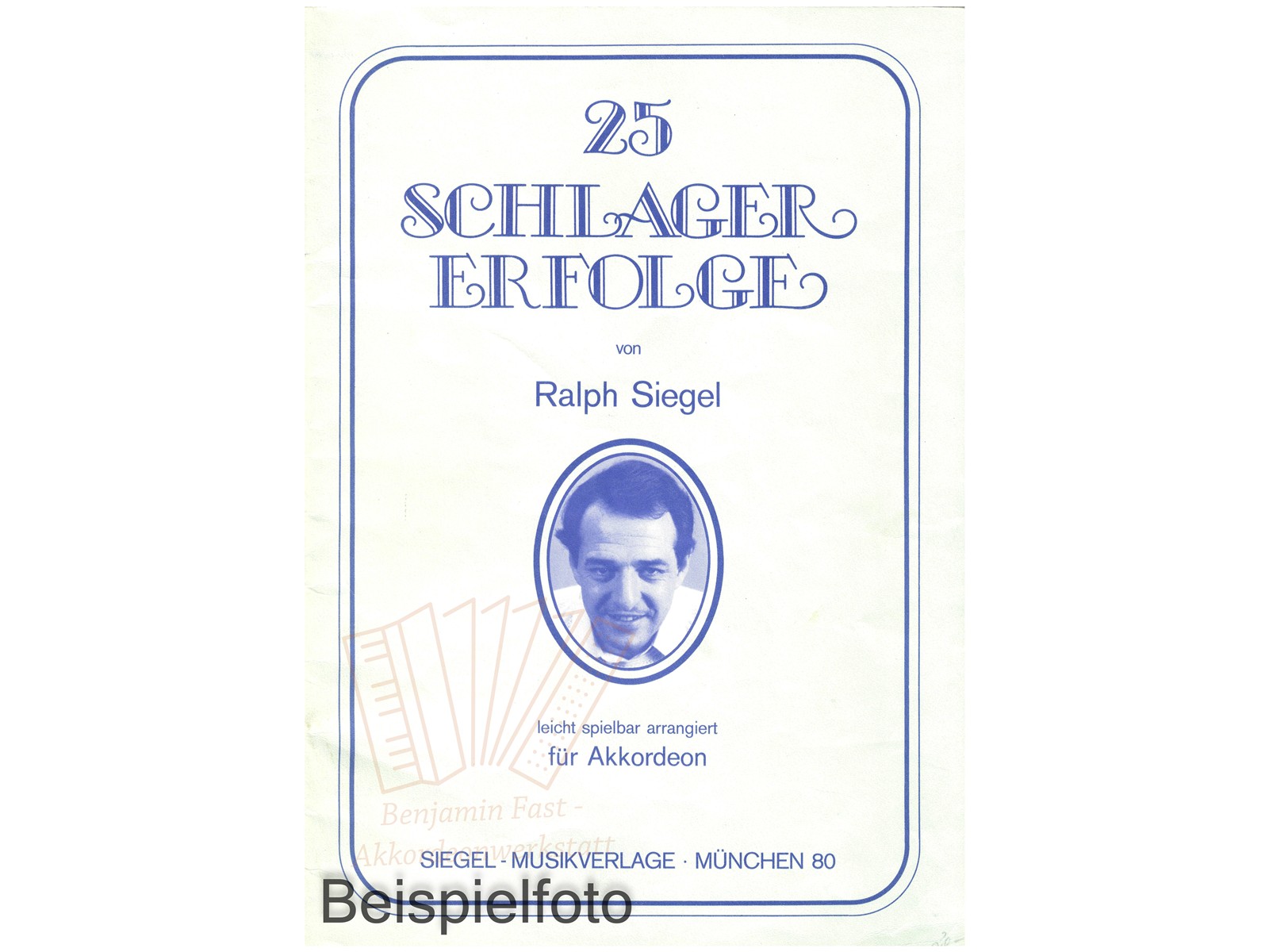25 Schlager Erfolge von Ralph Siegel - Antiquariat 25 Schlager Erfolge von Ralph Siegel - Antiquariat