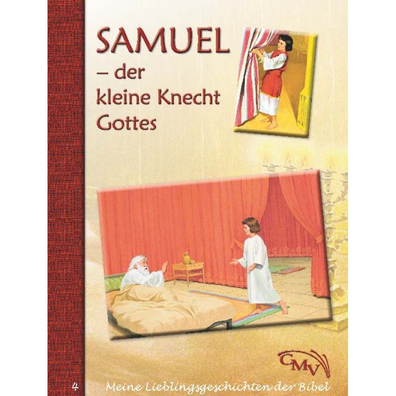 Samuel - der kleine Knecht Gottes