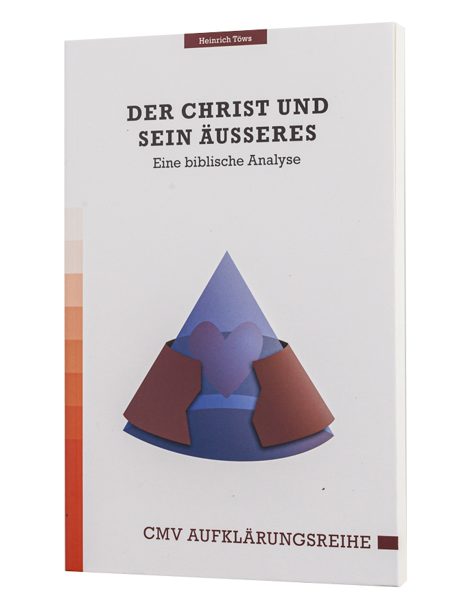 Der Christ und sein Äußeres