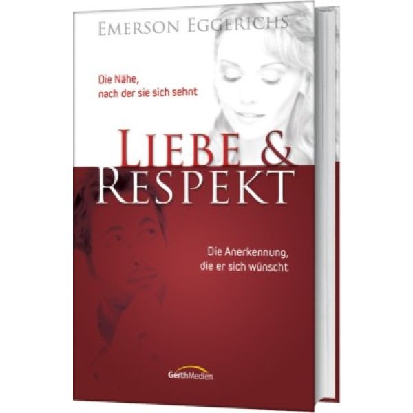 Liebe & Respekt, Eggerichs - Buch Liebe & Respekt, Eggerichs - Buch