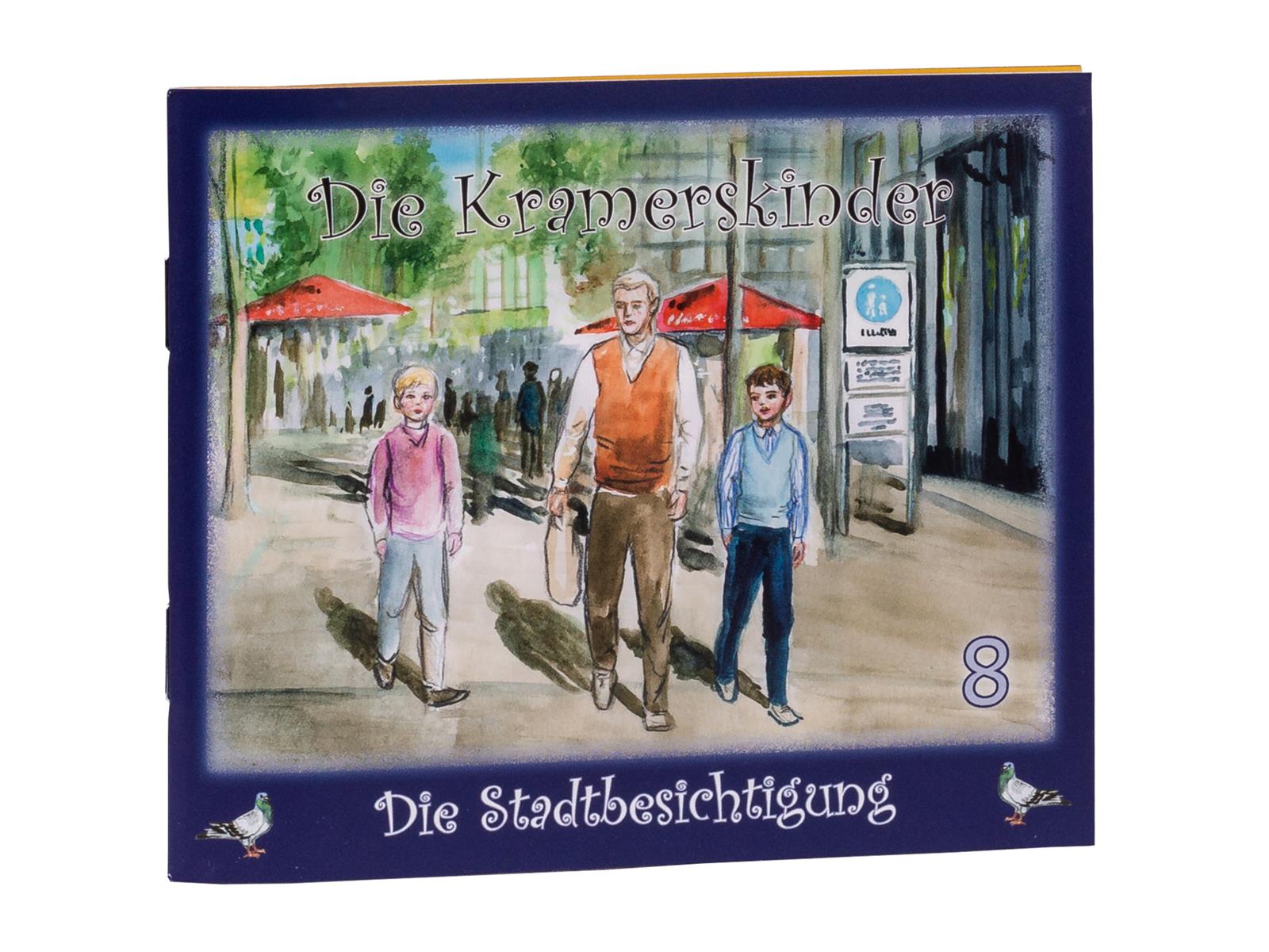 Die Kramerskinder (Die Stadtbesichtigung) Heft 8 Die Kramerskinder (Die Stadtbesichtigung) Heft 8