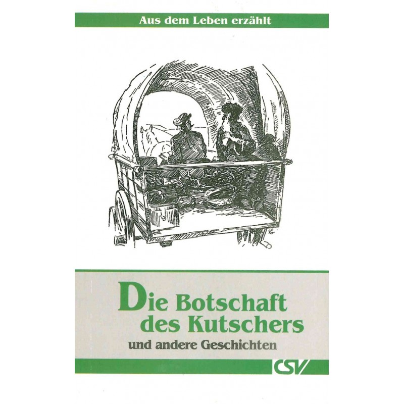 Die Botschaft des Kutschers - Buch Die Botschaft des Kutschers - Buch