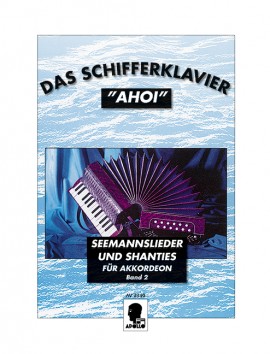 Das Schifferklavier AHOI 2, Tillo Schlunck Das Schifferklavier AHOI 2, Tillo Schlunck
