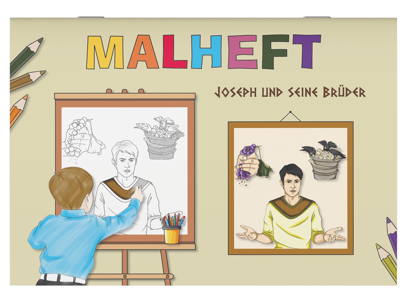Malheft - Joseph und seine Brüder