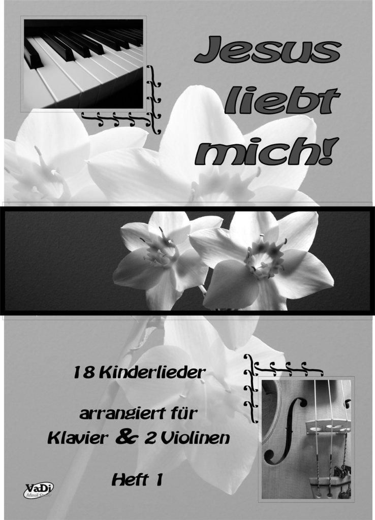 Jesus liebt mich Band 1 - Noten Jesus liebt mich, Band 1 - Noten+CD