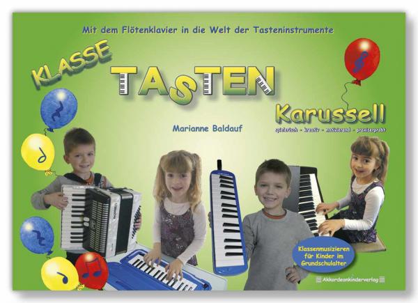 Klasse TASTEN Karussell - Schülerheft Klasse TASTEN Karussell - Schülerheft