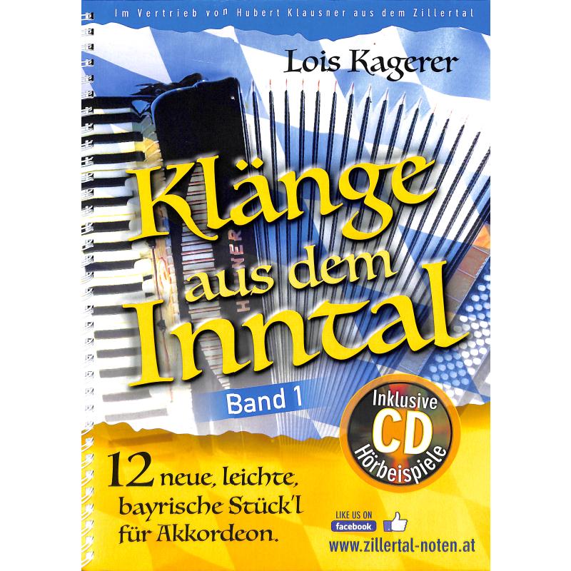 Klänge aus dem Inntal - Bd. 1 Klänge aus dem Inntal - Bd. 1