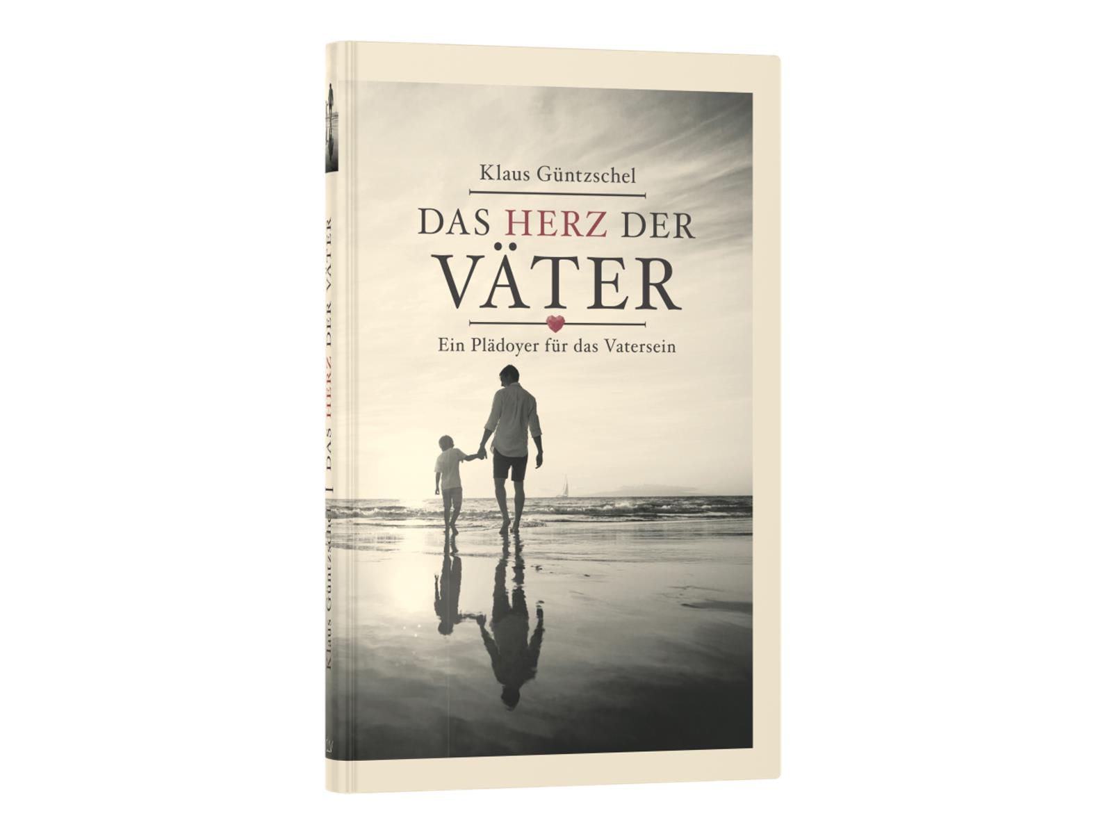 Das Herz der Väter, Güntzschel - Buch Das Herz der Väter, Güntzschel - Buch