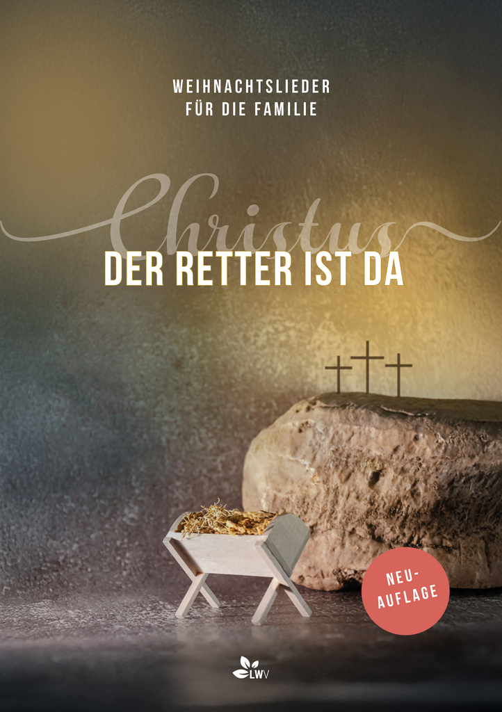 Christus der Retter ist da - Weihnachtslieder für die Familie