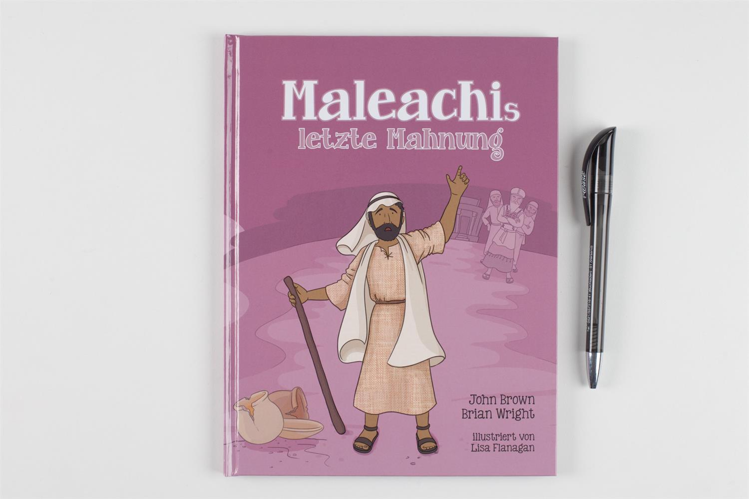 Maleachis letzte Mahnung