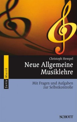Neue Allgemeine Musiklehre, Christoph Hempel Neue Allgemeine Musiklehre, Christoph Hempel