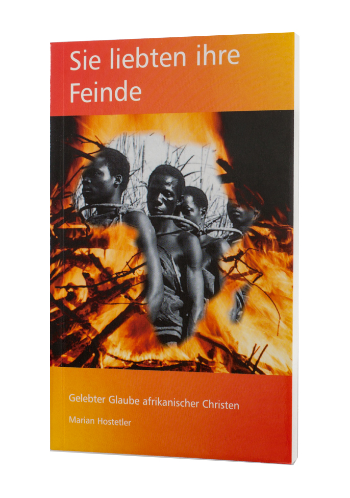 Sie liebten ihre Feinde, Hostetler - Buch Sie liebten ihre Feinde, Hostetler - Buch