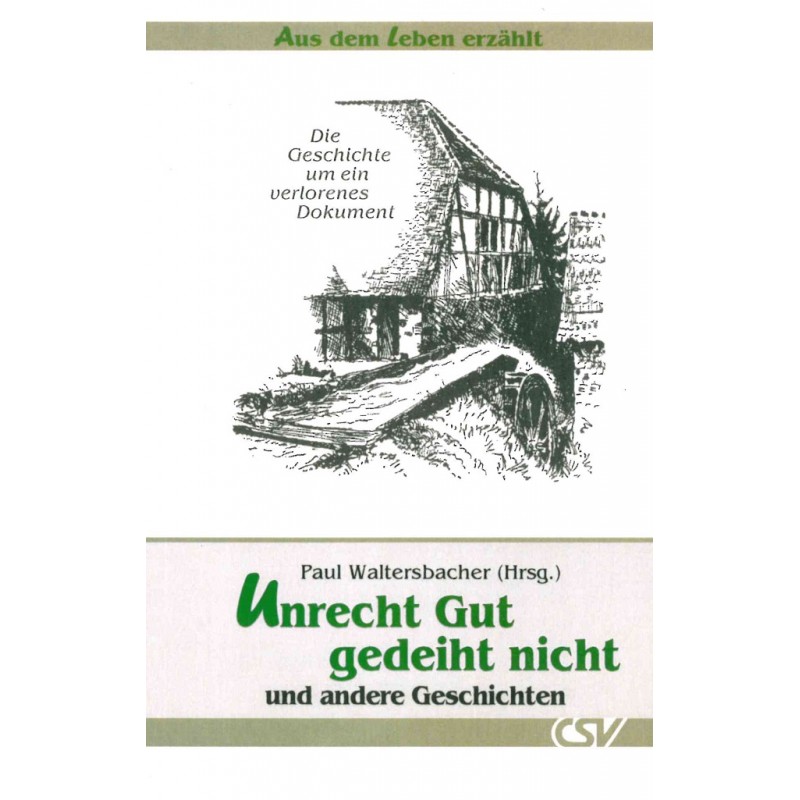 Unrecht Gut gedeiht nicht - Buch Unrecht Gut gedeiht nicht - Buch