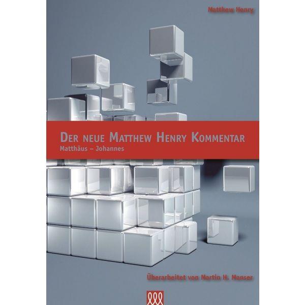 Der Neue Matthew Henry Kommentar (Band 1 NT), Henry - Buch Der Neue Matthew Henry Kommentar (Band 1 NT), Henry - Buch