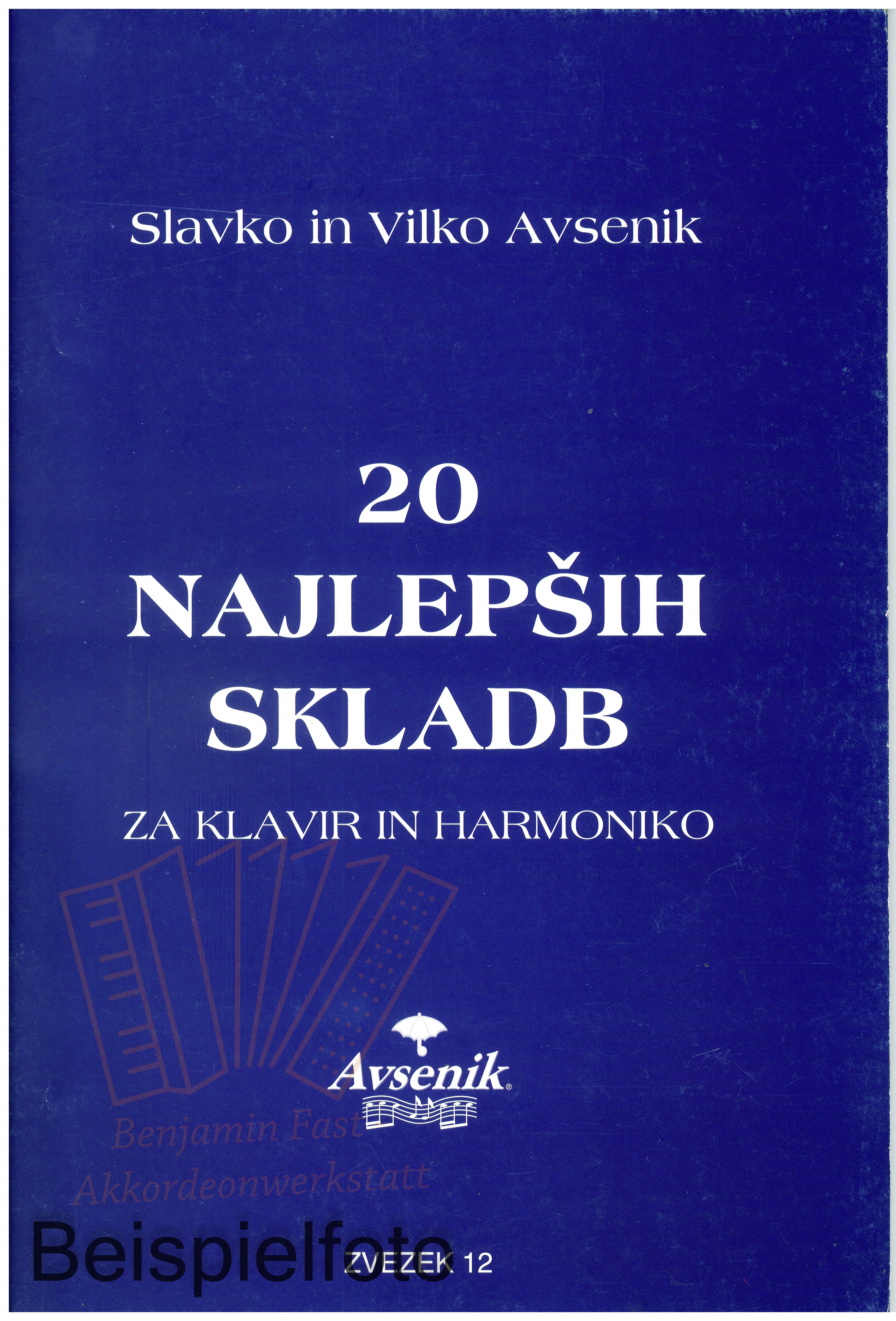 Die "20 schönsten Musikstücke" von S&V Avsenik / Heft Nr. 12 - Antiquariat Die "20 schönsten Musikstücke" von S&V Avsenik / Heft Nr. 12 - Antiquariat