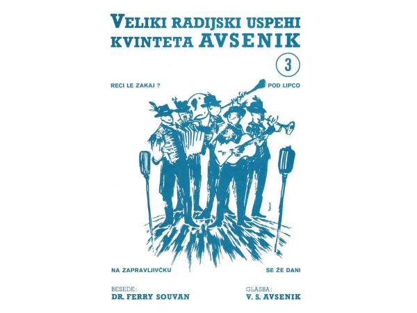 Die größten Radio-Erfolge Quintetts Avsenik 3