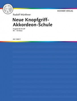 Neue Knopfgriff-Akkordeon-Schule B-Griff, Rudolf Würthner