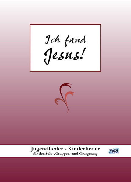 Ich fand Jesus! - Notenbuch