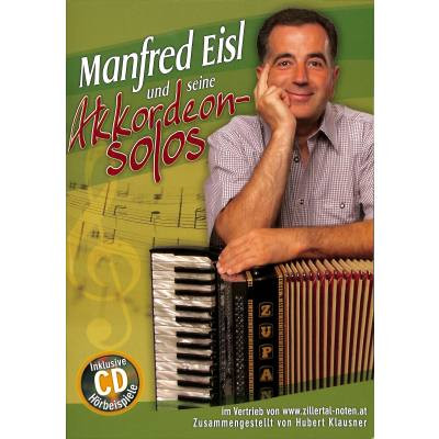 Eisl, Manfred und seine Akkordeonsolos 1 - Noten + CD